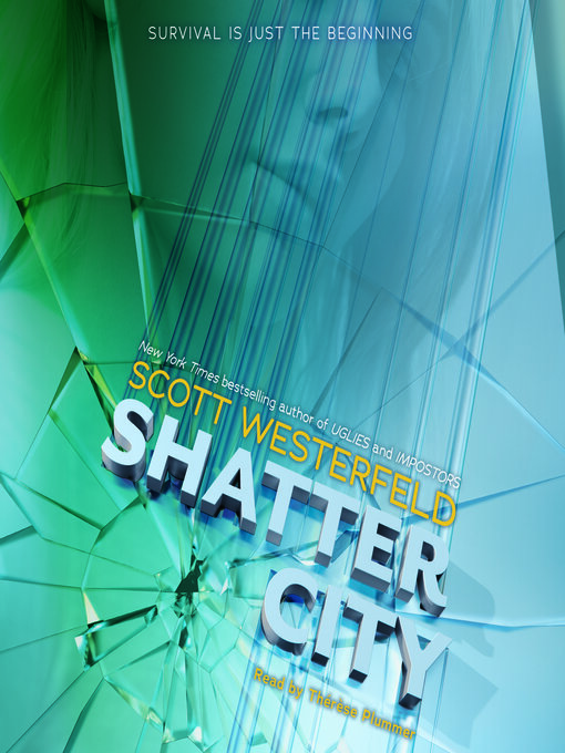 Title details for Shatter City (Impostors, Book 2) by Scott Westerfeld - Wait list